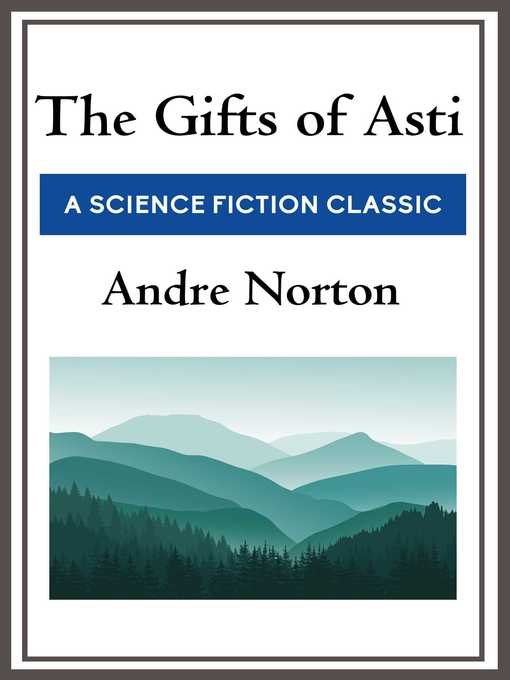 Title details for The Gifts of Asti by Andre Norton - Available